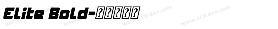 Elite Bold字体转换